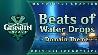 Miniatura del video "Beats of Water Drops | Genshin Impact Original Soundtrack: Mondstadt Chapter"