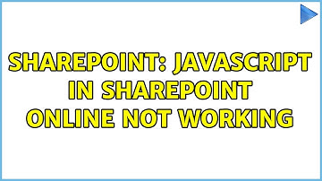 Sharepoint: Javascript in SharePoint Online not working