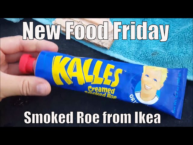 New Food Friday | Taste Test | Kalles Smoked Roe from Ikea(Sweden)