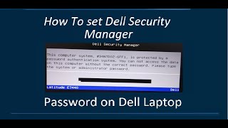 #BIOS | How to set password in Dell security manager on Dell Laptop | How To Create A BIOS Password.