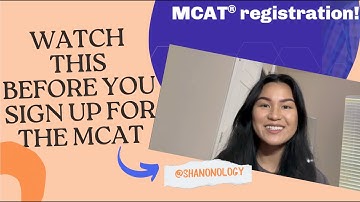 Watch This Before Signing Up for the MCAT