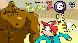 Tonta Aventura Pokemon 2 \/ capitulo 6 \/ Sujes