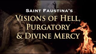 Visions of Hell &amp; Heaven: Mystical Visions of the Saints I: Judgment, Purgatory &amp; Divine Mercy