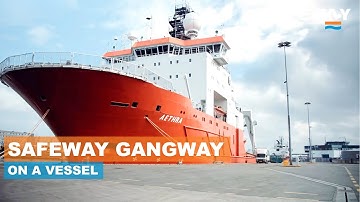 THE SAFEWAY INSTALLED ON AETHRA VESSEL | Safeway gangway