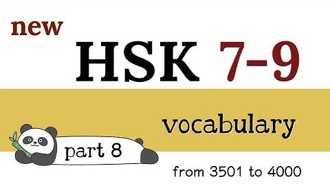 hsk 7-9 vocabulary part 8 | hsk new syllabus
