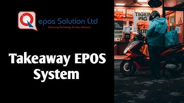 Takeaway EPOS System | Till System | Takeaway | Qepos Solution Limited
