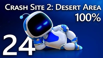 Astro Bot (PS5) - Part 24 - Crash Site 2: Desert Area [100%]