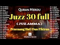 Murottal Al Quran Juz 30 Juz Amma Merdu By Alaa Aqel 