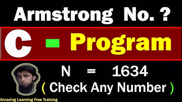 Program To Check Armstrong Number in C (July 2019) | Check Number With N Digits