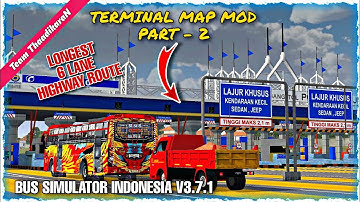 Terminal Poris part 2 map mod for BUSSID V3.7.1 || Longest highway map mod review