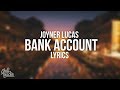 Joyner lucas  bank account remix lyrics