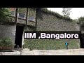 IIM Bangalore Campus Tour