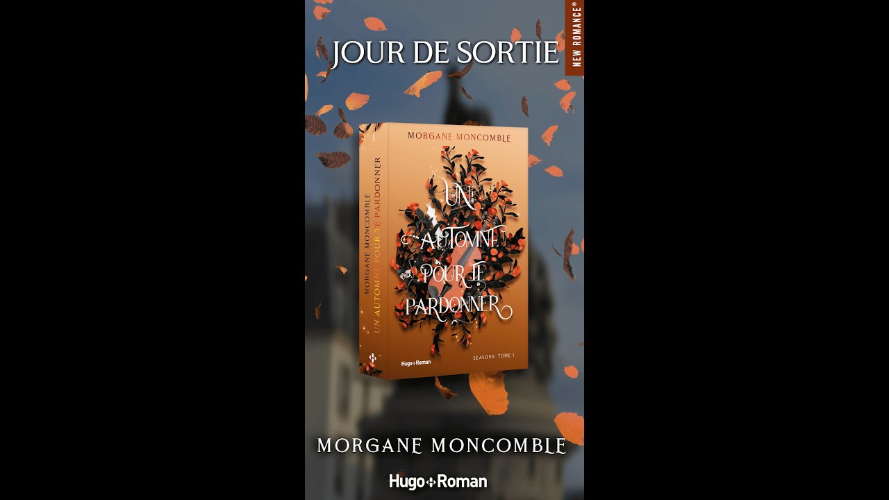 Jour de sortie du livre Un Automne pour te Pardonner de Morgane
