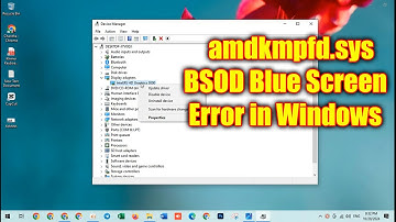 FIX amdkmpfd.sys BSOD Blue Screen Error in Windows 10 [Solution] 2024