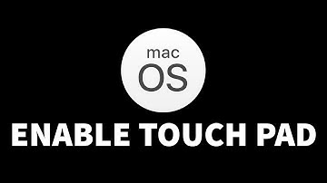 macOS | How To Enable 3 Finger Drag