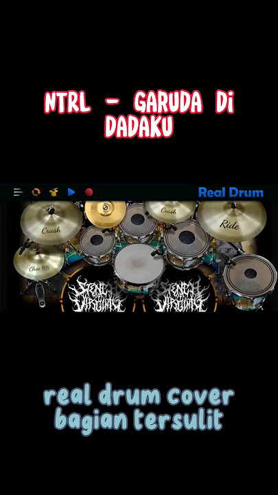 NTRL - Garuda di Dadaku - Bagian Tersulit (Real Drum Cover)