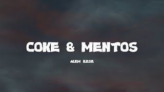 salem ilese - coke & mentos (Lyrics)