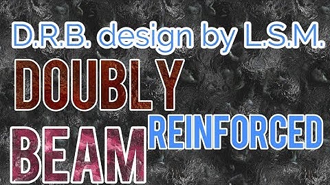 Design of Doubly reinforced beam by using Limit state method