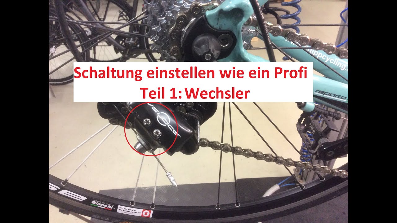 Fahrrad Schaltung richtig einstellen (z.B. Shimano) Teil