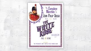 SOUSA The White Rose (1917) - 