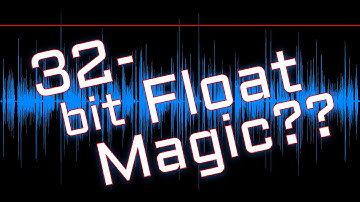 Is 32-bit Float Audio Magic?