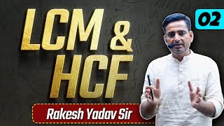LCM & HCF Class-2 By Rakesh Yadav Sir | CGL CHSL,CPO 2023 | #ssccgl #rakeshsir #ssc
