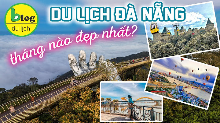 Du lịch mùa nào vào đà nằng giá rẻ nhất năm 2024