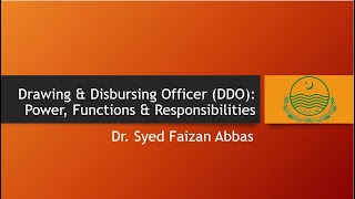 Drawing & Disbursing Officer (DDO): Power, Functions & Responsibilities
