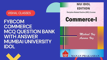 FYBCOM commerce mcq question bank with answer for mumbai university students by vishal classes