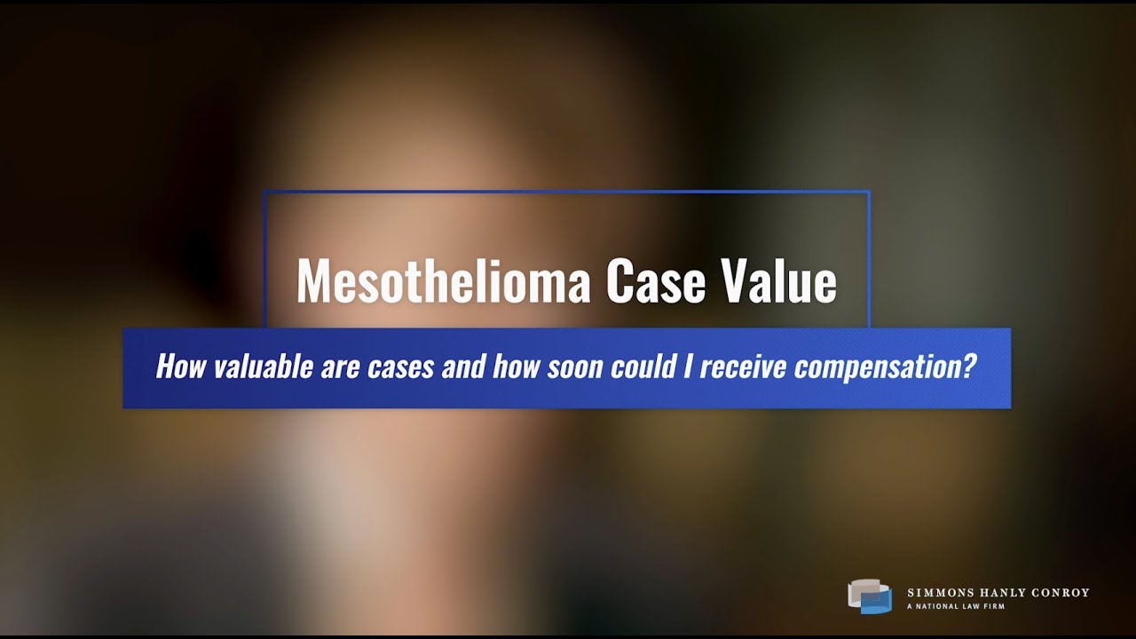 Mesothelioma Case Values How Much is a Mesothelioma Case Worth? YouTube