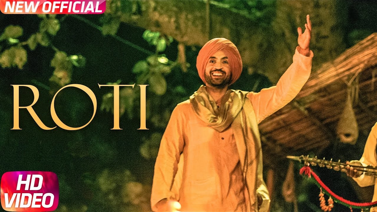 Roti Official Video SAJJAN SINGH RANGROOT  DILJIT DOSANJH  Pankaj Batra  New Punjabi Song 2018