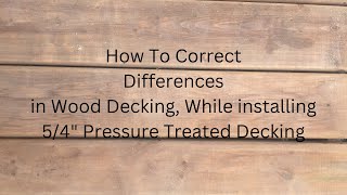 How to Correct Wood Decking Spacing While Installing With Camo Edge Screws