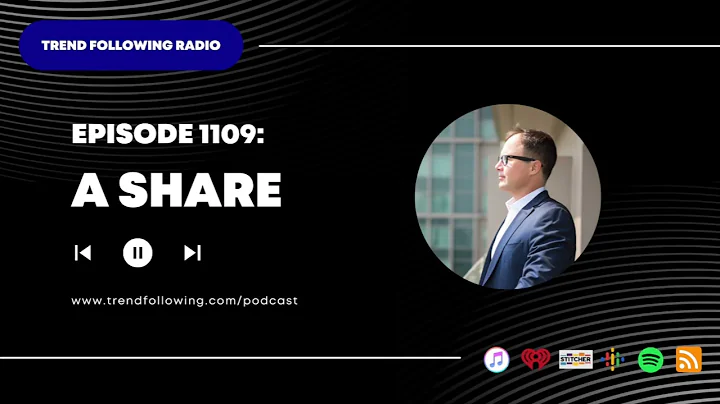 Ep. 1109: A Share with Michael Covel on Trend Following Radio
