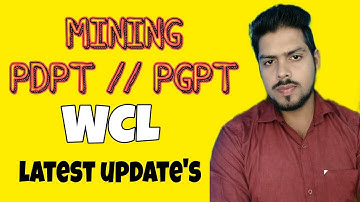 WCL PDPT // PGPT FOR  MINING STUDENT