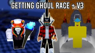 Getting Ghoul Race + V3 | Blox Fruits