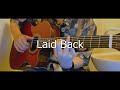 Laid Back - ReN (Cover) 歌詞付き