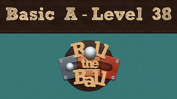 Roll the Ball | Basic A - Level 38