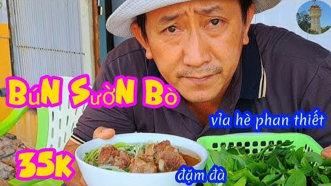 tô bún sườn bò 35k. ngon rẻ vỉa hè phan thiết 18.năm đặm đà phan thiết ẩm thực vlog .14/3/2024