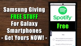 Samsung is Giving Away FREE Spotify Premium to Select Galaxy Smartphone Owners - Get Yours Here