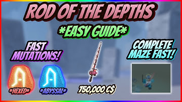 *FISCH* HOW TO GET THE ROD OF THE DEPTHS! EASY GUIDE! GET MUTATED RELICS & COMPLETE MAZE FAST!