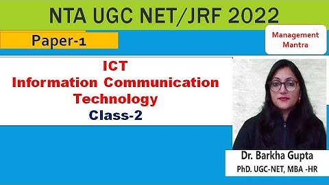 ICT- Information Communication Technology- Class-2, NTA UGC NET/JRF 2022, Paper-1