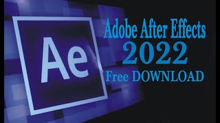 How To Adobe After Effects New Feature 2022 download link