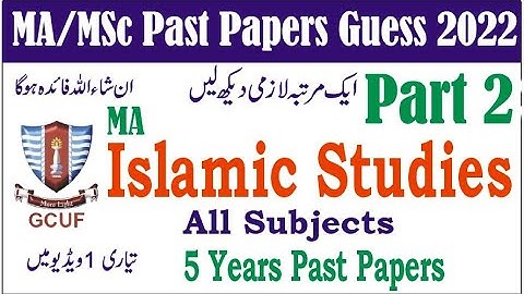 MA Islamic Studies Part 2 All Subjects Past Papers Guess Papers 2022 Learn With Nidi #gcuf #uos