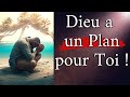 Dieu a un plan pour toi  votre vie ne sera plus la mme aprs avoir vu cette vido 