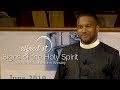 June 9, 2019 "The Signs of the Holy Spirit", Rev. Dr. Howard-John Wesley