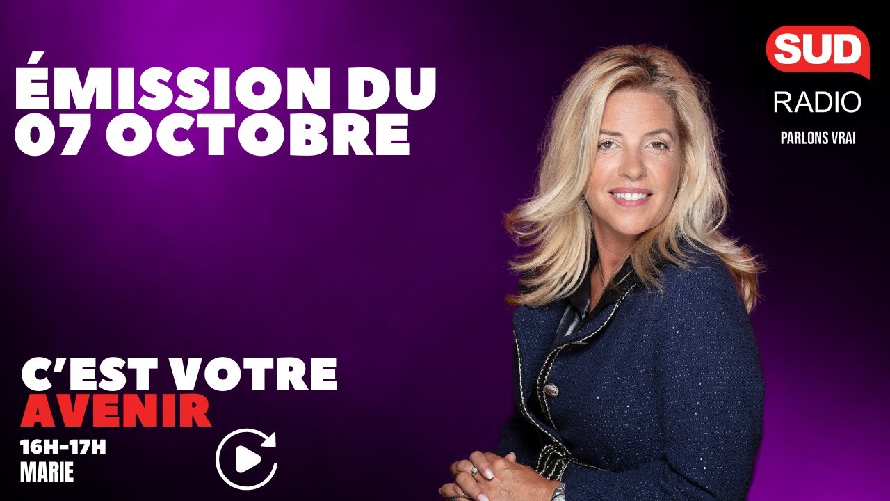 C'est Votre Avenir - Émission du 07 octobre