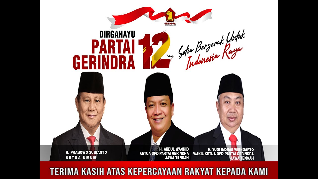  Selamat Ulang Tahun ke 12  Dirgahayu Partai GERINDRA 