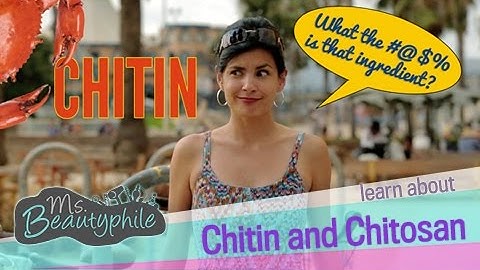 CHITIN & CHITOSAN: The Crab In Cosmetics