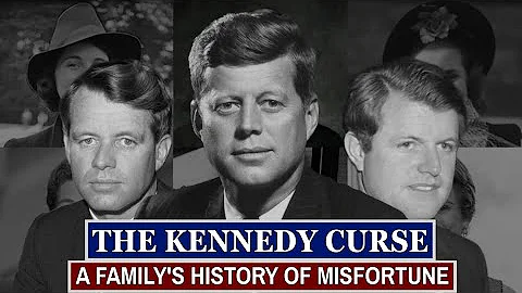 The Kennedy Curse - A Family's History of Misfortune