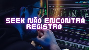 Seek não encontra registro mesmo existindo no SQL | Ti Responde 055